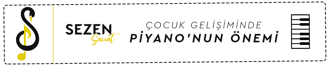 çocuk gelişiminde piyanonun önemi