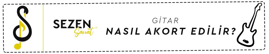 gitar nasıl akort edilir